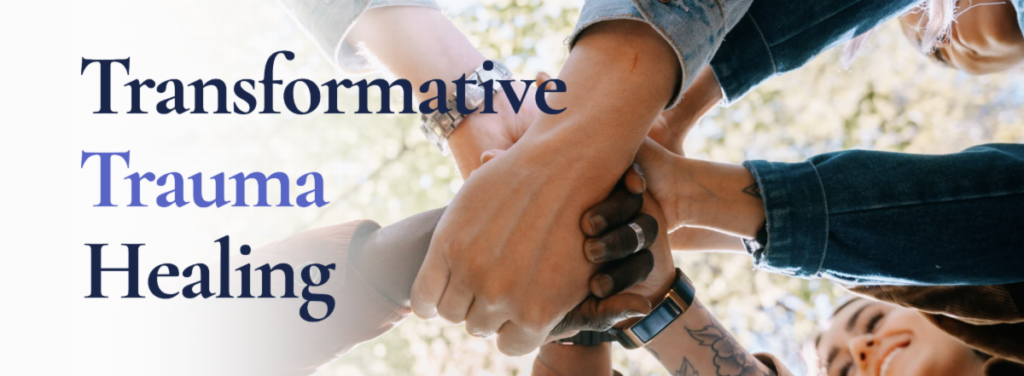 transformative trauma healing